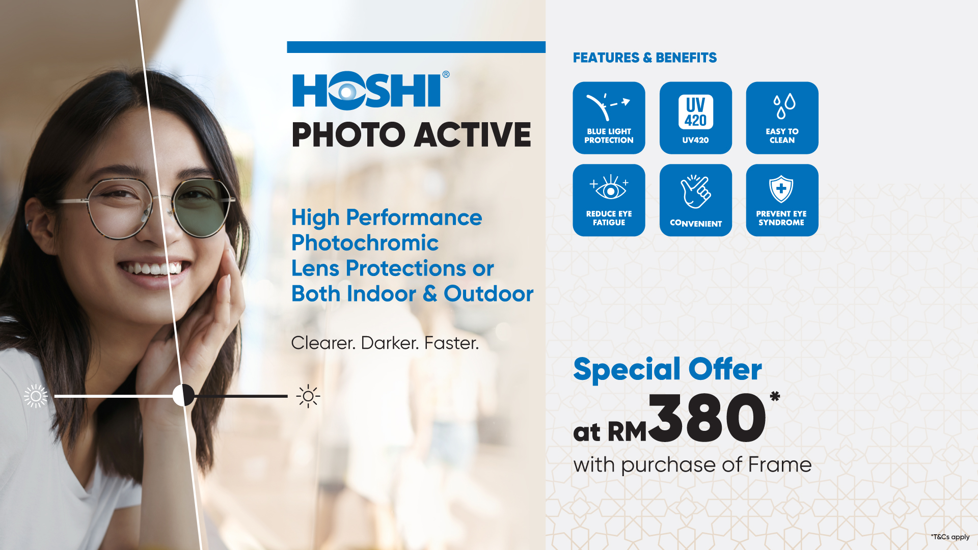 Hoshi Photo Active lenses for only RM380*