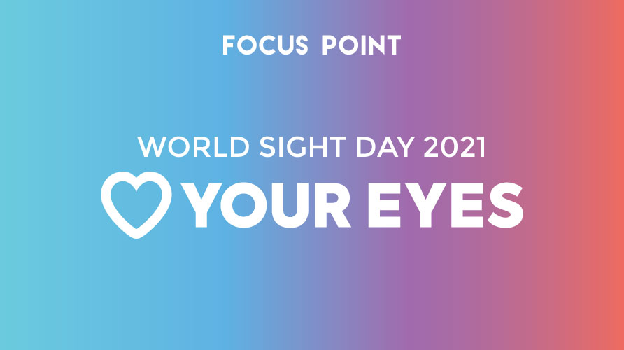 World Sight Day 2021, Love Your Eyes